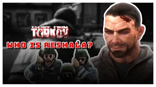 Who is Reshala? - Escape from Tarkov Boss Lore and History Part 1