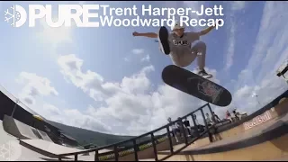 Trent Harper-Jett Woodward Recap 2017 - PureBoardShop.com