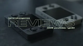 Nara Makes Games Reviews // #005 // Powkiddy RGB30