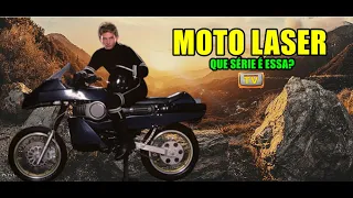 MOTO LASER - QUE SÉRIE É ESSA?