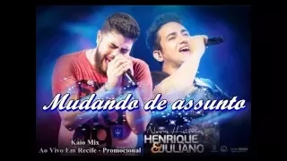 ''Mudando de Assunto'' Henrique e Juliano - Ao vivo em Recife