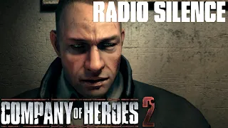 Radio Silence | Company Of Heroes 2