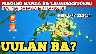 LOW PRESSURE AREA/BAGYO UPDATE! FEBRUARY 22,2024 WEATHER UPDATE TODAY|PAGASA WEATHER UPDATE