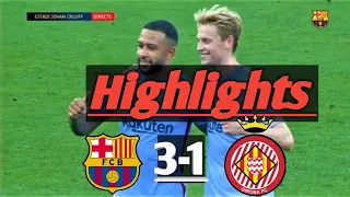 Barcelona vs Girona 3-1 All Goal and Highlights Depay Debut