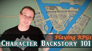 Character Backstory 101 - Playing RPGs