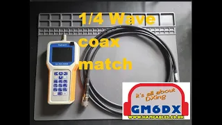 How to tune a 1/4 wave coax for impedance matching