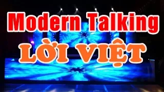 Modern Talking ( Lời Việt ) - Nhạc Sống Thanh Ngân