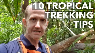 THE BASICS FOR TREKKING IN SOUTHEAST ASIA - 10 TROPICAL WEATHER HIKING TIPS (熱帶爬山-10個個人小建議)