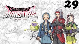 Let's Play Dragon Quest Monsters: Der dunkle Prinz! Part29 -Estark Ishma!