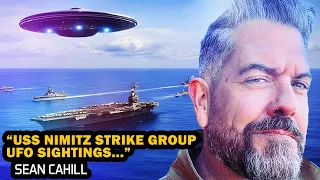 Sean Cahill on USS Nimitz CSG UFO Sightings - Classics Remastered