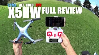 SYMA X5HW FPV Alt Hold QuadCopter -Full Review- [UnBox, Inspection, Setup, Flight Test, Pros & Cons]