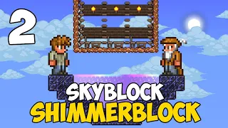 Terraria SKYBLOCK but all I have is SHIMMER?! | Shimmerblock #2