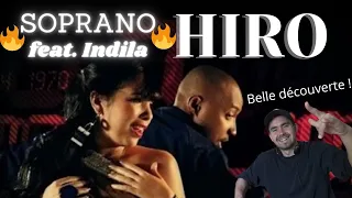 WOW BELLE DÉCOUVERTE BRO ! Soprano - Hiro feat. Indila (ReactionZ)