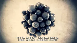 Manu Chao - Bongo Bong (Nico Pusch Bootleg Remix)