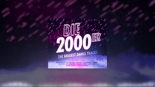 Die 2000er - The Biggest Dance Tracks (Official Minimix HD)