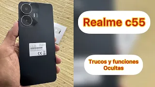 REALME C55 [ trucos y  funciones ocultas ] el rey de la gama media?