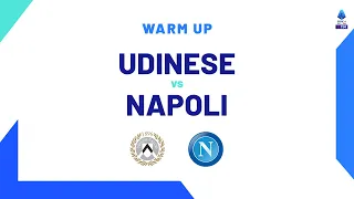 🔴 LIVE | Warm up | Udinese-Napoli | Serie A TIM 2023/24