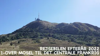 Med autocamper i Sydvesteuropa og Marokko 1-Over Mosel til det centrale Frankrig