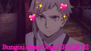 Bungou Stray Dogs CRACK #2 || Лютая наркомания, впрочем, как и всегда