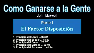 Como Ganarse a la Gente Parte1: Factor Disposición