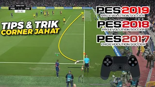 TERUNGKAP‼️ Trik Curang Corner Kick Langsung Gol 🔥 PES 2017, PES 2018, PES 2019