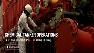 Chemical Tanker Operation - Part 1: Cargoes Ships Legislation