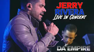 Jerry Rivera - Live in Concert - At Da Empire, New Orleans