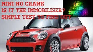 Mini No crank immobiliser fault? very simple test email us for instructions and wiring diagram