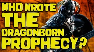 Skyrim MYSTERY - Who Created the Dragonborn Prophecy? - A Theory - Elder Scrolls Lore