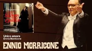 Ennio Morricone - Unico amore - La Storia Vera Della Signora Delle Camelie (1981)