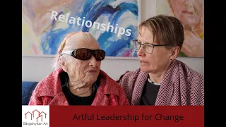 Relationships - Artful Leadership for Change   HD 720p