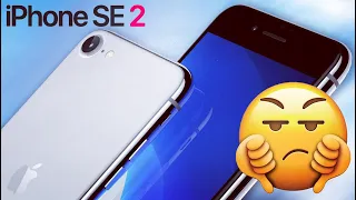 iPhone SE 2 will be a disappointment