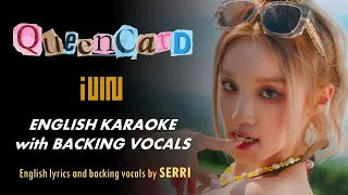 (G)I-DLE - QUEENCARD - ENGLISH KARAOKE with BACKING VOCALS