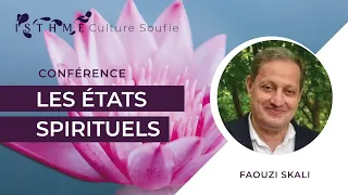 Faouzi Skali : les états spirituels (atelier interne)