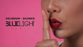 Delerium - Silence (Dj Blue Light Remix)