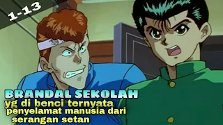 BRANDAL SEKOLAH MENJADI PEMBURU SETAN!!! Yuyu hakusho Part 1