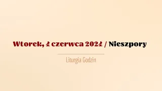 #Nieszpory | 4 czerwca 2024