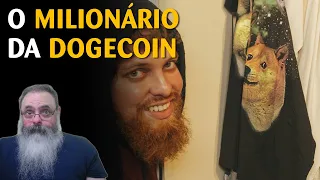 Conheça o brasileiro que ficou milionário com Dogecoin