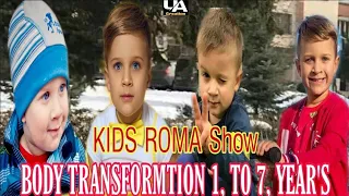 Kids Roma Show (Diana Roma Show) Body Transformation From 0 To 7 Years old & More...