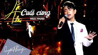 Lá Thư Cuối Cùng - Ngọc Phụng (Quán Quân Solo Cùng Bolero 2019)[MV Official]