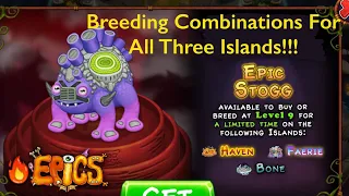 EPIC STOGG IS HERE!!! All  breeding combinations FireHaven , Fairie & Bone islands confirmed!!