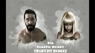 Sia - Elastic Heart (B3ATJIT Remix)[FREE DOWNLOAD]