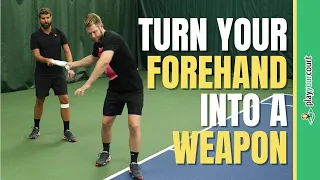 Turn Your Forehand Into a Weapon