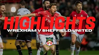 HIGHLIGHTS | Wrexham v Sheffield United