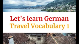 English:German Travel Vocabulary Part 1 Learn German While You Sleep!
