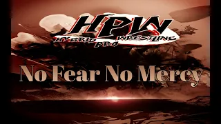 HPW No Fear No Mercy Thursday Feb 1 2024 1 PART