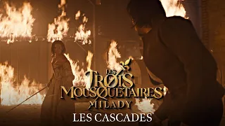 Les Trois Mousquetaires -  Milady - Les cascades