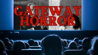 Gateway Horror | Horror Detour