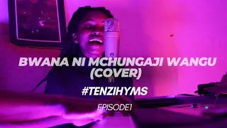 Bwana Ni Mchungaji Wangu | Cover | Kamwala ft Juliet