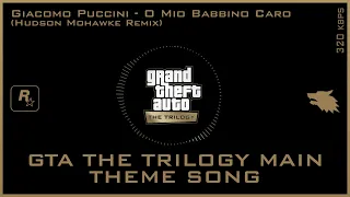 GTA Trilogy - Main Intro Trailer Theme Song - O Mio Babbino Caro (320kbps - High Quality)